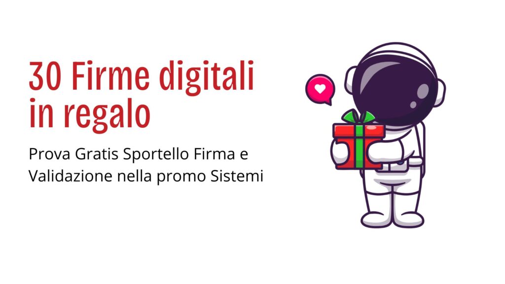 30 Firme digitali in regalo: La promo 2026 per il tuo studio